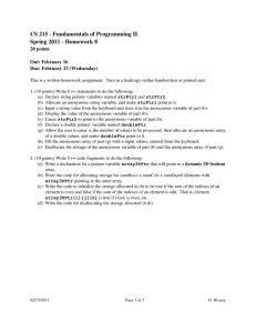 CS 215 ­ Fundamentals of Programming II  Spring 2011 ­ Homework 8 20 points Out: February 16