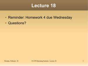Lecture 18 Reminder: Homework 4 due Wednesday Questions? Monday, February  20