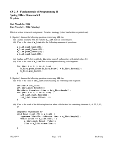 CS 215 ­ Fundamentals of Programming II  Spring 2014 ­ Homework 8 20 points Out: March 24, 2014