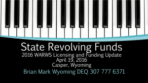 State Revolving Funds Brian Mark Wyoming DEQ 307 777 6371