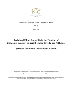 Racial and Ethnic Inequality in the Duration of  Children’s Exposure to Neighborhood Poverty and Affluence 