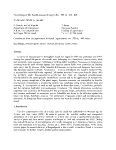 Proceedings of The World Avocado Congress III, 1995 pp.  419...  AVOCADO PESTS IN ISRAEL E. Swirski and M. Wysoki