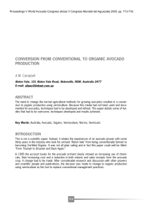 CONVERSION FROM CONVENTIONAL TO ORGANIC AVOCADO PRODUCTION ABSTRACT A.M. Campbell