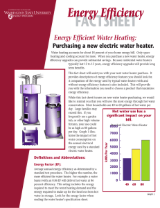Energy Efficiency Energy Efficient Water Heating: Purchasing a new electric water heater.