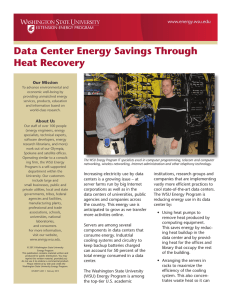 Data Center Energy Savings Through Heat Recovery Our Mission
