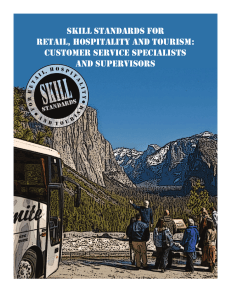 Skill StandardS for retail, HoSpitality and touriSm: CuStomer ServiCe SpeCialiStS and SuperviSorS