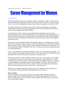 Women are gaining more power in corporate America. According to... research and advisory organization focused on advancing women in business,...