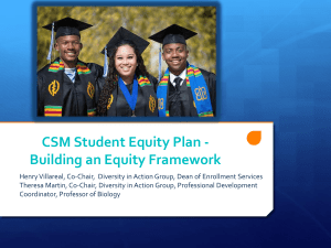 CSM Student Equity Plan - Building an Equity Framework