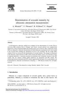 Determination of avocado maturity by ultrasonic attenuation measurements A. Mizrach , U. Flitsanov