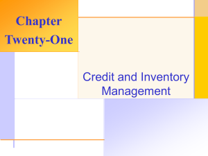 Chapter Twenty-One Credit and Inventory Management