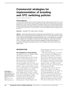 Commercial strategies for implementation of branding and OTC switching policies Richard Eggleston