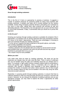 This is the first of 3 items on approaches to... number of practical measures for achieving growth by doing more... Grow through existing customers