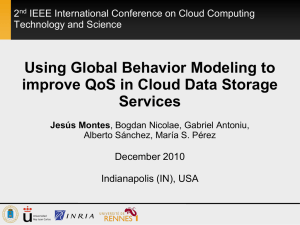 Using Global Behavior Modeling to improve QoS in Cloud Data Storage Services