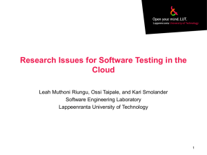 Research Issues for Software Testing in the Cloud