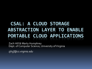 CSAL: A CLOUD STORAGE ABSTRACTION LAYER TO ENABLE PORTABLE CLOUD APPLICATIONS