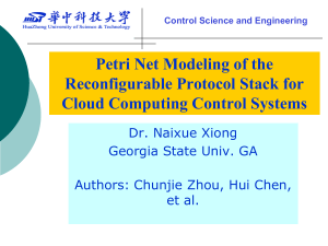 Petri Net Modeling of the Reconfigurable Protocol Stack for Dr. Naixue Xiong