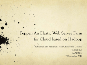 Pepper: An Elastic Web Server Farm for Cloud based on Hadoop