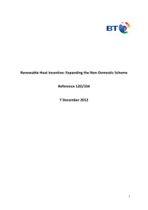 Renewable Heat Incentive: Expanding the Non-Domestic Scheme  Reference 12D/334 7 December 2012