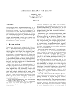 Transactional Semantics with Zombies Abstract ∗ Michael L. Scott