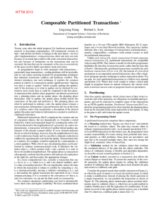 Composable Partitioned Transactions ⇤ Lingxiang Xiang Michael L. Scott