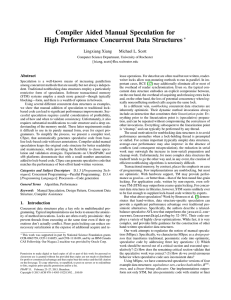 Compiler Aided Manual Speculation for High Performance Concurrent Data Structures ∗ Lingxiang Xiang