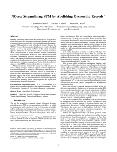 NOrec: Streamlining STM by Abolishing Ownership Records ∗ Luke Dalessandro Michael F. Spear