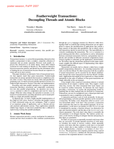 Featherweight Transactions: Decoupling Threads and Atomic Blocks Virendra J. Marathe Tim Harris