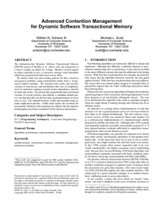 Advanced Contention Management for Dynamic Software Transactional Memory William N. Scherer III