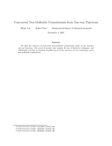 Concurrent Non-Malleable Commitments from One-way Functions Huijia Lin Rafael Pass Muthuramakrishnan Venkitasubramaniam