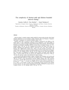 The complexity of shortest path and dilation bounded interval routing Rastislav Kralovic