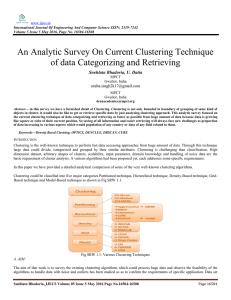 An Analytic Survey On Current Clustering Technique  Snehlata Bhadoria, U. Datta
