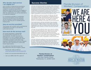 Florida Division of Workers’ Compensation Success Stories Who decides what services