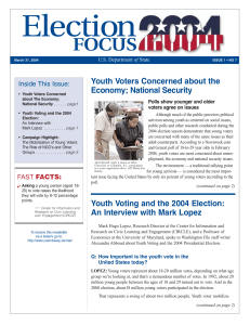 Election FOCUS Youth Voters Concerned about the Economy; National Security
