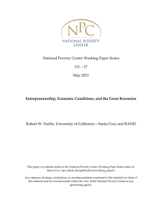 National Poverty Center Working Paper Series   #11 – 17  May 2011  Robert W. Fairlie, University of California – Santa Cruz and RAND 