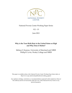 National Poverty Center Working Paper Series  #12 – 15  June 2012  Melissa S. Kearney, University of Maryland and NBER 