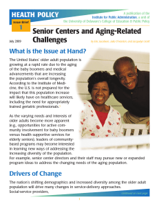 Senior Centers and Aging-Related Challenges HEALTH POLICY 1