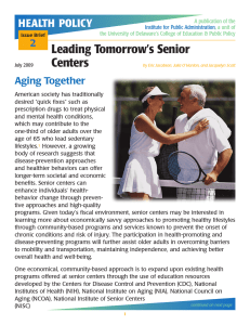 Leading Tomorrow’s Senior Centers HEALTH POLICY 2