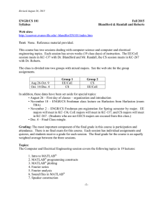 This course has two sessions dealing with computer science and... engineering topics.  Each session has seven weeks (19 class... ENGR/CS 101