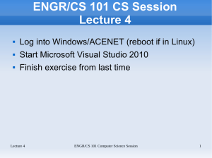 ENGR/CS 101 CS Session Lecture 4