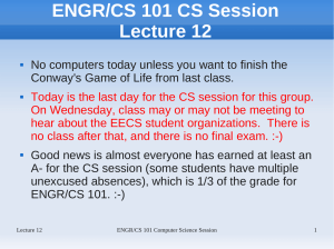 ENGR/CS 101 CS Session Lecture 12