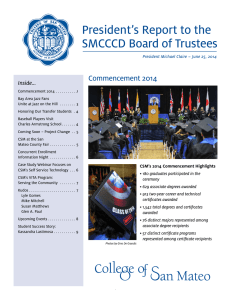 President’s Report to the SMCCCD Board of Trustees Commencement 2014 Inside...