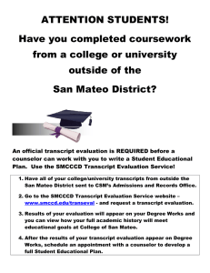 ATTENTION STUDENTS! Have you completed coursework from a college or university