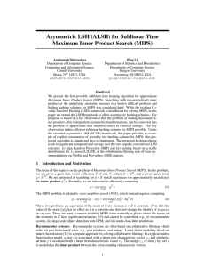 Asymmetric LSH (ALSH) for Sublinear Time Maximum Inner Product Search (MIPS)
