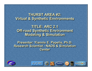 THURST AREA #2: Virtual &amp; Synthetic Environments TITLE: ARC 2.1 Off-road Synthetic Environment