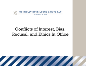 Conflicts of Interest, Bias, Recusal, and Ethics In Office