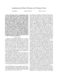 Sampling-based Motion Planning with Temporal Goals Amit Bhatia Lydia E. Kavraki