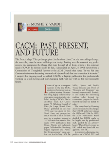 CACM:  PAST, PRESENT, AND FUTURE MOSHE Y. VARDI –