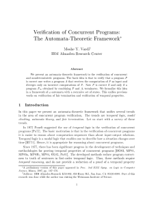 Verication of Concurrent Programs: The Automata-Theoretic Framework Moshe Y. Vardi