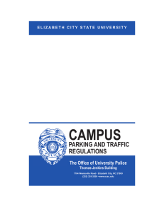 CAMPUS PARKING AND TRAFFIC REGULATIONS The Office of University Police