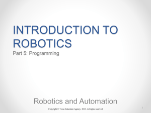 INTRODUCTION TO ROBOTICS Robotics and Automation Part 5: Programming